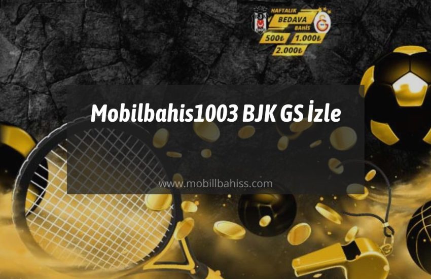 Mobilbahis1003